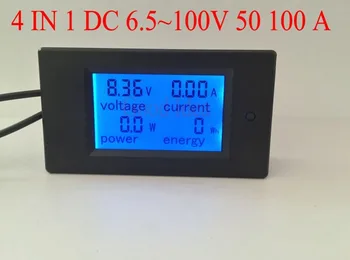 4 1 ammeter Ciparu voltmetrs sprieguma ampere Jaudu, Enerģijas mērītājs DC 6.5~100V ar LCD displejs ar Zilu apgaismojumu 50A 100.A