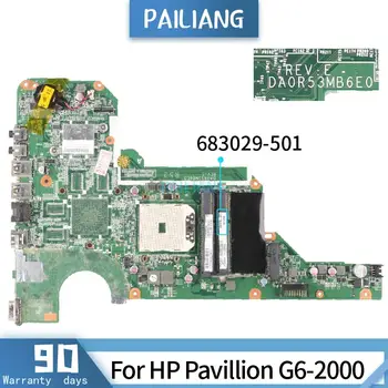 683029-601 HP Pavilion G6-2000 DA0R53MB6E0 683029-501 Mainboard Klēpjdators mātesplatē DDR3 LABI pārbaudīta