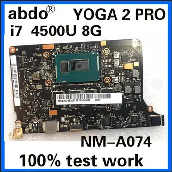 Abdo NM-A074 motherboard Lenovo YOGA 2 PRO YOGA2 PRO 13 grāmatiņa pamatplates CPU i7 4500U 8G RAM pārbaudes darbs