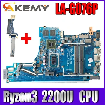 AKemy HP 15-15 DB-DX Sērijas Klēpjdators Mātesplatē Ar Ryzen3 2200U CPU EPV51 LA-G076P L20668-601 L20668-001 Pārbaudīta