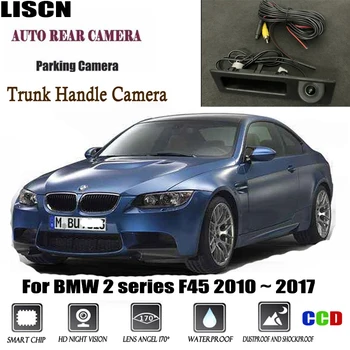 Automašīnas Atpakaļskata Kamera BMW 2 series F45 2010 ~ 2017. Gadam, Nevis Sākotnējos Rūpnīcas Bagāžnieka Roktura Kamera / Atpakaļgaitas kamera