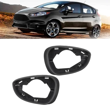 Automašīnu Ārējie Atpakaļskata Sānu Spoguļi nosedzošais ietvars Ford Fiesta MK7 2008 -2017