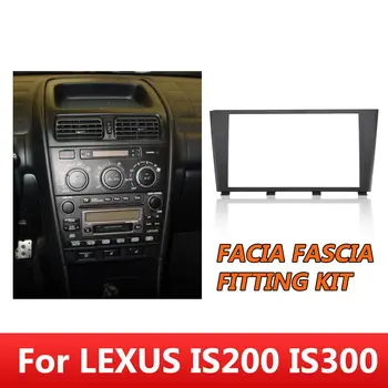 CD Radio Stereo Facia Fascijas Montāžas Komplekts Surround ISO Svina Toyota Altezza Rāmis Konsoles LEXUS IS200 IS300 1995-2006