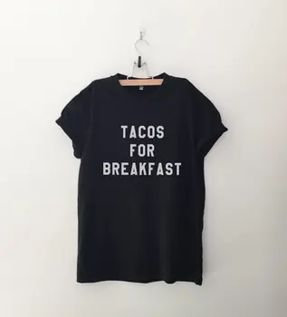 Foodie dāvanu Tacos brokastis, t krekls, t krekls ar sacīdams: grafiskais tee pusaudžu apģērbu dāvanu sievietēm instagram-D533