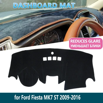 Ford Fiesta MK7 ST 2009 2010 2011 2013 2016 Paneļa Paklājiņš Segtu Pad Iekšējās Saules Ēnā Domuzīme kuģa, Auto Piederumi