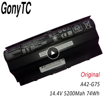 GONYTC A42-G75 Klēpjdatoru Akumulatoru ASUS G75 G75V G75VM G75VW 3D G75VX G75VW-TS71 14,4 V 5200mAh 74WH