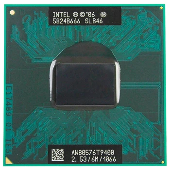 Intel CPU klēpjdatoru Core 2 Duo T9400 centrālo PROCESORU 6M Cache/2.53 GHz/1066/Dual-Core Socket 478 Klēpjdatoru procesoru