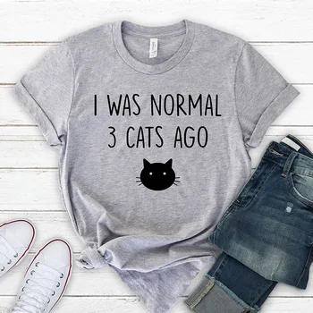 Jaunas Vasaras Stils man Bija Normāla 3 Kaķi Atpakaļ, Smieklīgi Kawaii T-krekls Sievietēm Gadījuma Īsām Piedurknēm Top Tees Grafikas Tees Harajuku Krekls