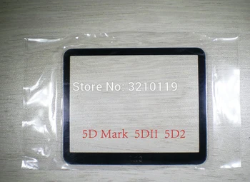 Jauns LCD Ekrāns Logu Displejs (Akrila) Ārējais Stikls CANON EOS 5DII 5D Mark II / 5D2 Kameras Ekrāna Aizsargs Lentes