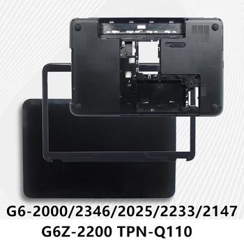 Jaunu klēpjdatoru HP G6-2000/2346/2025/2233/2147 G6Z-2200 TPN-Q110 LCD Back Cover Top Lieta/Priekšējo Bezel/viru/Grunts Pamatnes Vāks