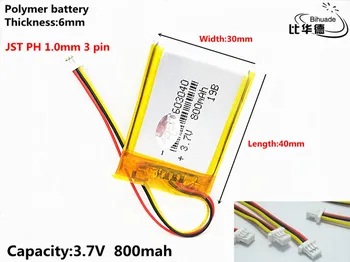 JST PH 1,0 mm 3 pin Litru enerģijas akumulators 3,7 V,800mAH 603040 Polimēra litija jonu / Litija jonu akumulators tablet pc BANKA,GPS,mp3,mp4