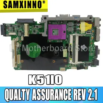 K51IO Mātesplati REV2.1 PM45 DDR2 Par Asus X66IC K61IC K70IO Klēpjdators mātesplatē K51IO Mainboard K51IO Mātesplati testa OK