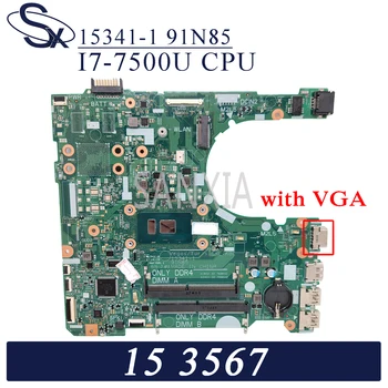 KEFU 15341-1 Klēpjdators mātesplatē Dell Inspiron 15-3567 sākotnējā mainboard I7-7500U ar VGA interfeiss