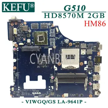 KEFU LA-9641P sākotnējā mainboard Lenovo G510 HM86 PGA947 ar HD8570M/R5-M230 2GB Klēpjdators mātesplatē