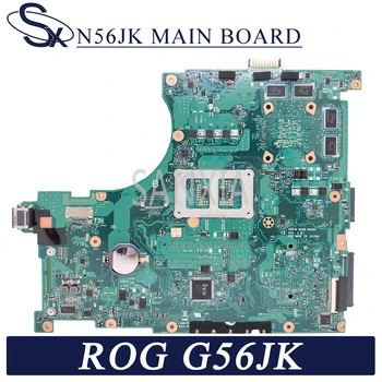 KEFU N56JK Portatīvo datoru mātesplati par ASUS ROG G56JK G56J N56J sākotnējā mainboard I7-4700HQ GTX850M