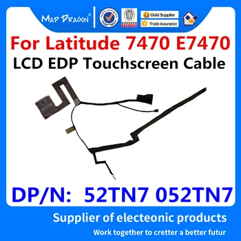 Klēpjdators Jaunu oriģinālu LCD EDP Touchscreen LCD Video Lentes Vadu touch Dell Latitude 7470 E7470 AAZ60 52TN7 052TN7 DC02C00AU10