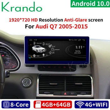 Krando Android 10.0 10.25 collas 8 Core 4 GB+64GB Audi Q7 2005 2006 2007-auto radio audio GPS navigācijas multimediju atskaņotājs