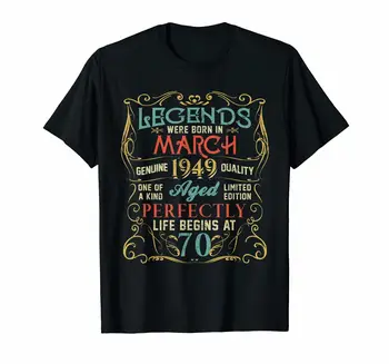 Leģendas Dzimis 1949. gada MARTĀ 70. Dzimšanas dienas Dāvanas, T-Kreklu apdruka Vīriešu Sieviešu