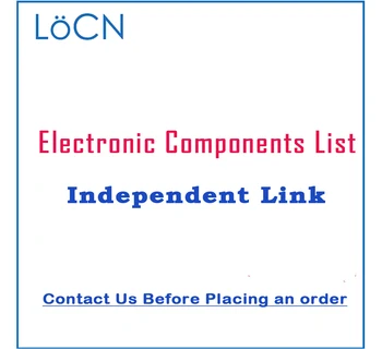 LoCN Elektronisko Sastāvdaļu Sarakstā Neatkarīgi Iegādāties. Lūdzu, Sazinieties Ar Mums Pirms Pasūtījuma