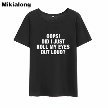 Mikialong Hmm man Tikai Roll Manas Acis Harajuku Sieviešu T 2018 O-veida kakla Zaudēt Camiseta Feminina Kokvilnas Tumblr T-krekls Sievietēm Augšu