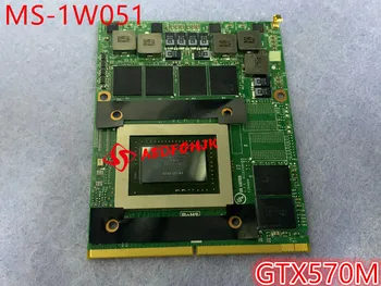 MS-1W051 REV 1.1 MSI GT680 GT780DX GT660 MS-1761 MS-16F1 MS-16F2 KLĒPJDATORU GTX570M Grafikas valde