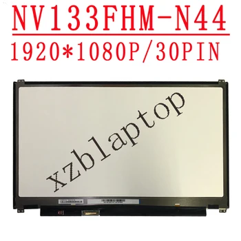 NV133FHM-N44 NV133FHM-N44 LCD 13,3 collu šauru-edge30pin FHD 1920X1080 Nomaiņa IPS Ekrānu