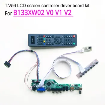 Par B133XW02 V0, V1 V2 1366*768 T. V56 displeja kontrolieris diska kartes VGA USB AV RF klēpjdatoru panelis WLED LVDS 40Pin 13.3
