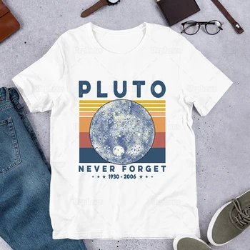 Plutons Nekad Neaizmirstiet, Retro T Krekls Smieklīgi Plutons Ir Planēta 1930 2006 Hip Hop T Karstā Pārdošanas Kokvilnas Top Tees