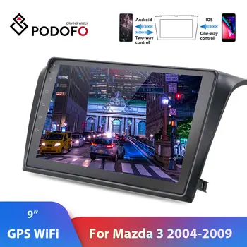 Podofo 2din Auto Radio Android 8.1 Autoradio ISO Android Mirrorlink Auto Multimedia Player 2 Din Priekš Mazda 3 2004. - 2009. Gadā Auto Stereo