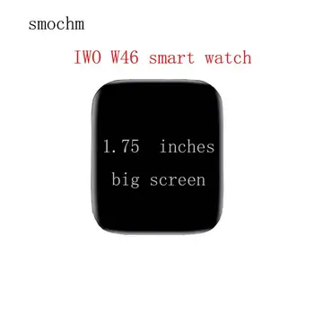 Smochm 1.75 collu Bezgalīgs Ekrāna SVB W46 Smart Skatīties Ūdensizturīgs Temperatūra Pielāgot WatchFace iOS Android PK SVB 12 Pro W26