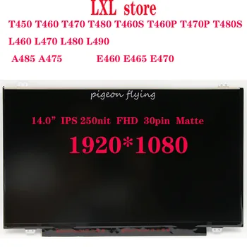 T450 LCD ekrāns Lenovo Thinkpad klēpjdatoru 20BU 20BV 20DJ 14.0